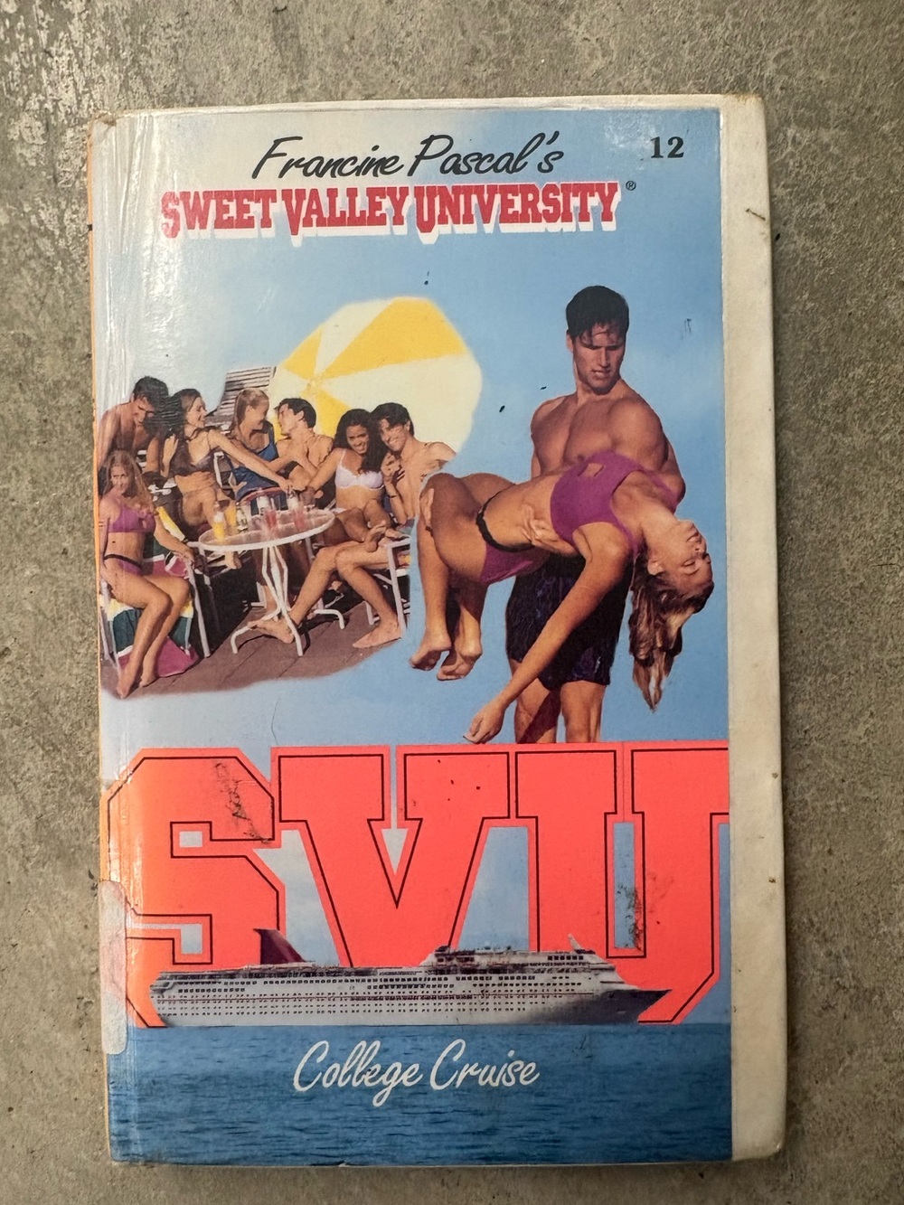 Sweet Valley University College Cruise by Francine Pascal Hardcover